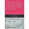 Spooks and Snoops: MERRY MISADVENTURES 1958-1961: The Army Security Agency