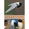 Gulls of the World: A Photographic Guide
