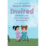 Invited: Celebrating the Joy of Friendship and Inclusion