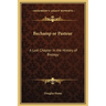 Bechamp or Pasteur: A Lost Chapter in the History of Biology
