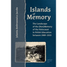 Islands of Memory: The Landscape of the (Non)Memory of the Holocaust in Polish Education Between 1989-2015