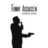 The Funny Assassin