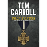 Colt's Cross: Book 2 of the Colt Garrett Series