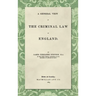 A General View of the Criminal Law of England