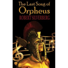 The Last Song of Orpheus