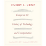 Essays on the History of Transportation and Technology