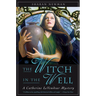 The Witch in the Well