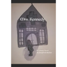 Mrs. Kennedy: A Comedy Novel