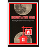 I Bought a Tiny Home: Are They the Solution to the Housing Crisis?