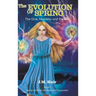 The Evolution Of Spring: The Qrie, Mad Mac and the Mer Book 1 Second Edition Revised and Expanded