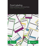 Food Labeling: Politics and Policies in the United States