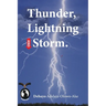 Thunder, Lightning and Storm
