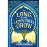 As Long as the Lemon Trees Grow