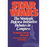Star Wars: The Strategic Defense Initiative Debates in Congress