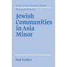 Jewish Communities in Asia Minor