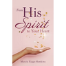 From His Spirit to Your Heart
