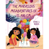 The Marvelous Misadventures of El and Em
