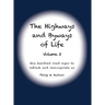 The Highways and Byways of Life - Volume 3: One hundred road signs to refresh and reinvigorate us