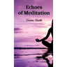 Echoes of Meditation
