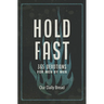 Hold Fast: 365 Devotions for Men by Men (a Daily Bible Devotional for the Entire Year)