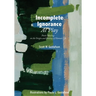 Incomplete Ignorance at Play: Poetic Musings on the Origin and Destiny of Human Life