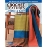 Crochet Textures for Home & Baby: Add Drama with Dimensional Stitch Patterns!; 12 Designs
