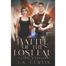Battle of the Lost Fae: A Young Adult Urban Fantasy Adventure