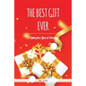 The Best Gift Ever: A Letter from God at Christmas