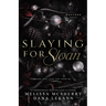 Slaying for Sloan