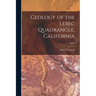Geology of the Lebec Quadrangle, California; No.24