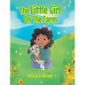 The Little Girl On The Farm