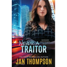 Never a Traitor: Christian Romantic Suspense