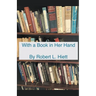 With a Book in Her Hand