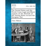 The United States and the World Crisis Legal and Moral Aspects of the Attitude of the United States Toward the European War