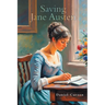 Saving Jane Austen