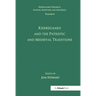 Volume 4: Kierkegaard and the Patristic and Medieval Traditions