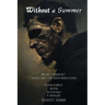 Without a Summer: An Anthology