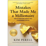 Mistakes That Made Me a Millionaire: How to Transform Setbacks Into Extraordinary Success