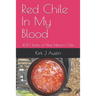 Red Chile In My Blood: 400 Years of New Mexico Chile