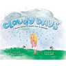 Cloudy Days, When Anxiety Hides the Sunshine
