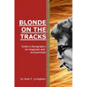 Blonde On The Tracks: Dylan's Discography re-imagined and re-examined