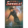Her Name Is... Savage!