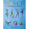 DANCE - An Illustrated History