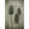 The Opposite of Remembering