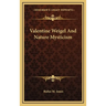 Valentine Weigel And Nature Mysticism