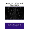 KUB in Urology Practice