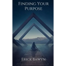 Finding Your Purpose