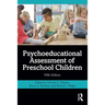 Psychoeducational Assessment of Preschool Children