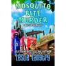Mosquito Bite Murder