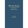 British Aliens in the United States During the War of 1812